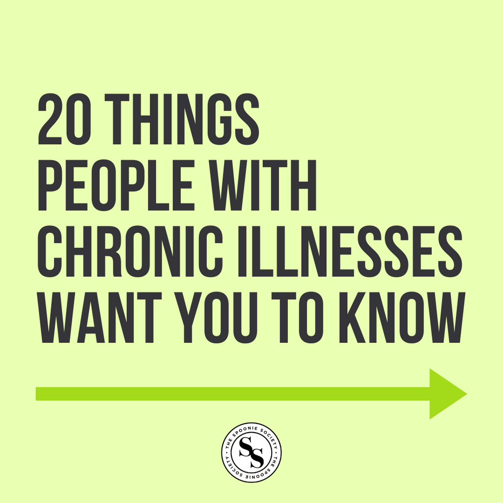 20 Things People Living with Chronic Illness Want Others to Understand