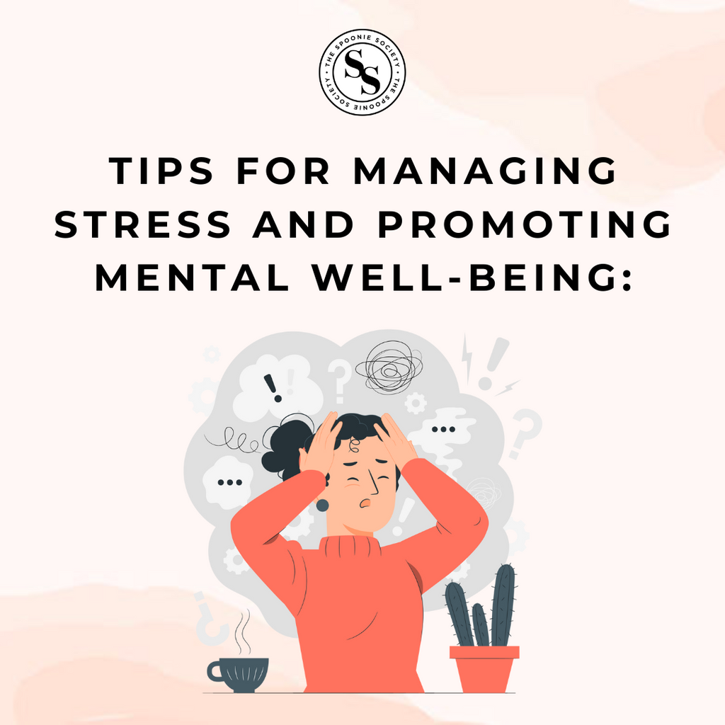Tips for Managing Stress and Promoting Mental Well-Being